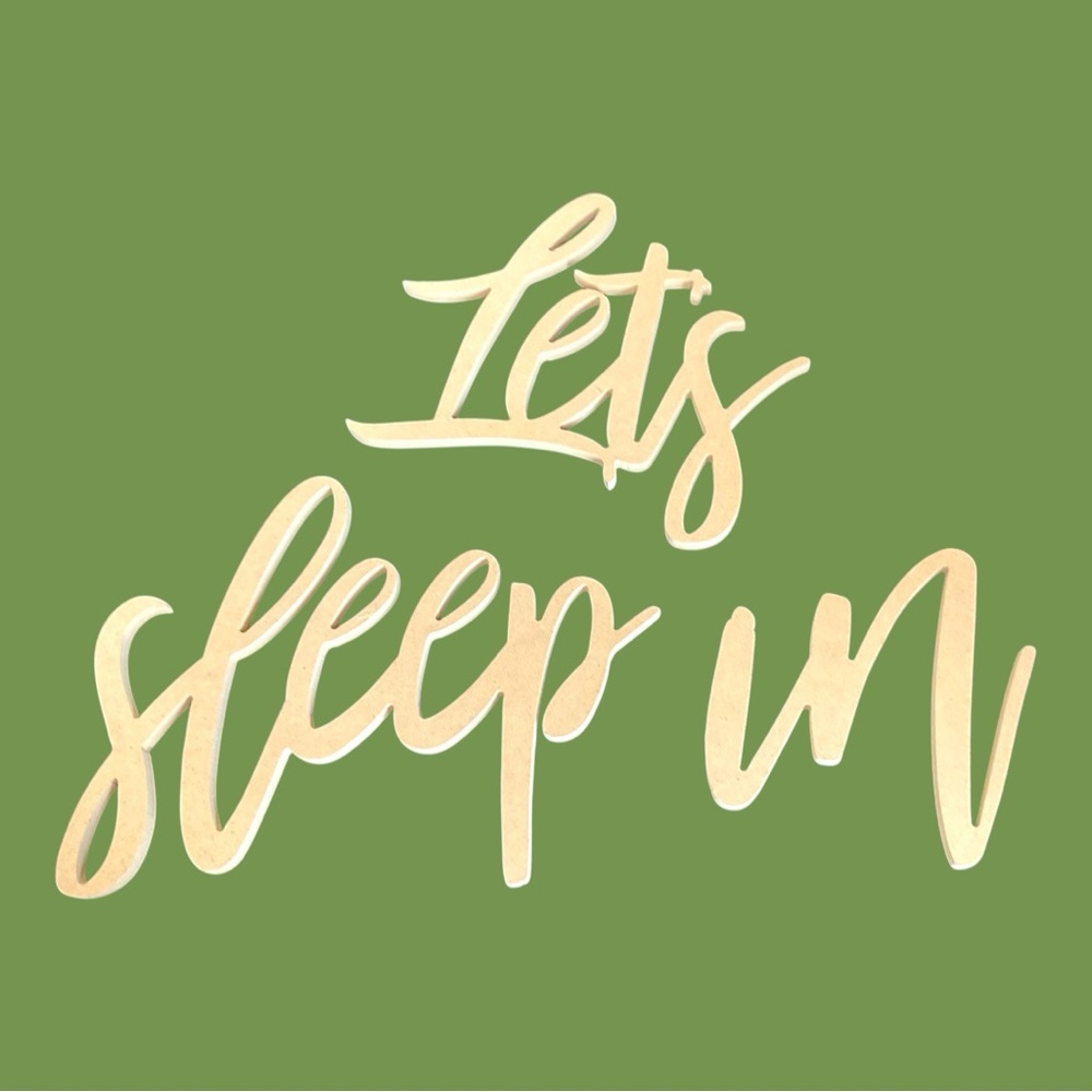 New Wooden 'Let's Sleep In' Wall Decor